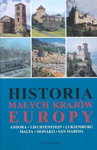Historia małych krajów Europy - Historia świata - miniaturka - grafika 1