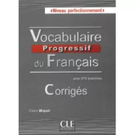 Materiały pomocnicze dla uczniów - Vocabulaire progressif du français niveau perfectionnement. Corrigés avec 675 exercices - Claire Miquel - miniaturka - grafika 1