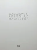Książki o kulturze i sztuce - Warszawski przegląd malarstwa - miniaturka - grafika 1