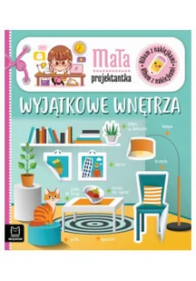 Album z naklejkami Mała projektantka Wyjątkowe wnętrza - Książki edukacyjne - miniaturka - grafika 1