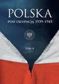 Archeologia - Polska pod okupacją 1939-1945, t. 4 - miniaturka - grafika 1
