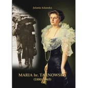 Biografie i autobiografie - Muzeum Historyczne Miasta Tarnobrzega Maria hr. Tarnowska (1880-1965) - miniaturka - grafika 1