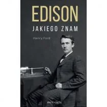Edison jakiego znam - Biografie i autobiografie - miniaturka - grafika 1
