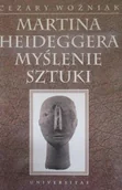 Książki o kulturze i sztuce - Martina Heideggera Myślenie sztuki - miniaturka - grafika 1