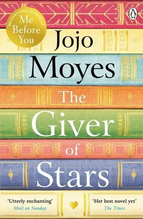Penguin Books The Giver of Stars Moyes Jojo