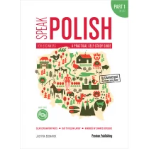 Speak Polish. A practical self-study guide. Part 1. Levels A1-A2 + CD - Książki do nauki języka polskiego dla obcokrajowców - miniaturka - grafika 1