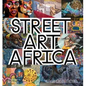 Albumy inne - Thames and Hudson Street Art Africa Waddacor Cale - miniaturka - grafika 1