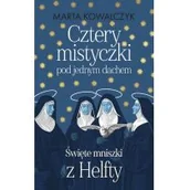 Religia i religioznawstwo - Cztery mistyczki pod jednym dachem Nowa - miniaturka - grafika 1
