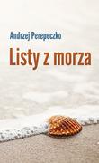 Felietony i reportaże - Listy z morza - Andrzej Perepeczko - miniaturka - grafika 1