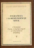 Książki o kulturze i sztuce - Pogranicza i korespondencje sztuk - miniaturka - grafika 1