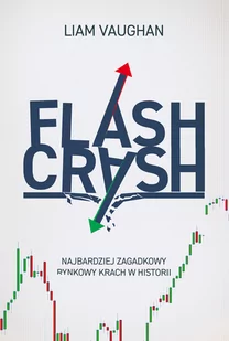 Flash Crash Nowa - Felietony i reportaże - miniaturka - grafika 1