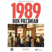 Księży Młyn 1989. Rok przemian Ligarski Sebastian, Majchrzak Grzegorz - Historia świata - miniaturka - grafika 1