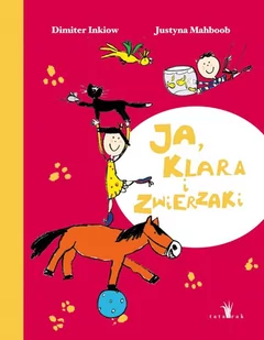 Ja, Klara i zwierzaki - E-booki dla dzieci i młodzieży - miniaturka - grafika 1
