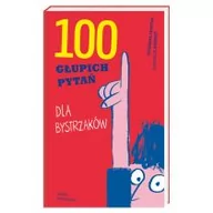 Książki edukacyjne - Stéphane Frattini 100 głupich pytań dla bystrzaków - miniaturka - grafika 1