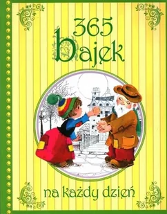 365 Bajek Na Każdy Dzień - Książki edukacyjne - miniaturka - grafika 1