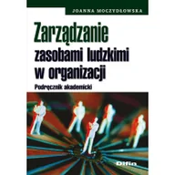 Podręczniki dla szkół wyższych - Difin Joanna Moczydłowska Zarządzanie zasobami ludzkimi w organizacji. - miniaturka - grafika 1
