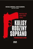Felietony i reportaże - Kulisy Rodziny Soprano. Prawdziwa historia serialu - Michael Imperioli, Steve Schirripa - książka - miniaturka - grafika 1