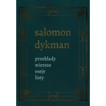 Przekłady wiersze eseje listy Tom 3 - Dykman Salomon - Poezja - miniaturka - grafika 1