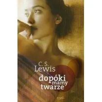 Esprit Clive Staples Lewis Dopóki mamy twarze - Powieści - miniaturka - grafika 2