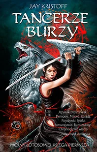 Tancerze burzy. Wojna lotosowa. Tom 1 - Horror, fantastyka grozy - miniaturka - grafika 1