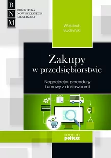 Zakupy w przedsiębiorstwie. Negocjacje procedury i umowy z dostawcami - E-booki - biznes i ekonomia - miniaturka - grafika 1