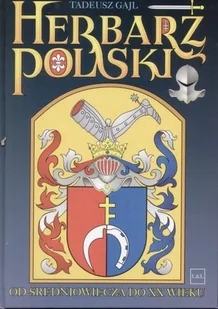 Herbarz polski od średniowiecza do XX wieku - Historia Polski - miniaturka - grafika 1