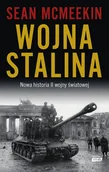 Historia świata - Wojna Stalina. Nowa historia II wojny światowej - miniaturka - grafika 1
