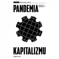 Ekonomia - Książka i Prasa Pandemia kapitalizmu - miniaturka - grafika 1