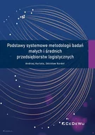 Biznes - CeDeWu Podstawy systemowe metodologii badań małych... Andrzej Kuriata, Zdzisław Kordel - miniaturka - grafika 1