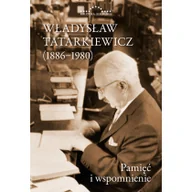 Pamiętniki, dzienniki, listy - Władysław Tatarkiewicz 1886-1980. Pamięć.. - miniaturka - grafika 1