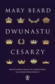 Albumy - historia - Dwunastu cesarzy - Mary Beard, Norbert Radomski - miniaturka - grafika 1