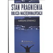 Historia świata - Stan pragnienia Oblicza mac(k)donaldyzacji - Karolina Sitkiewicz - miniaturka - grafika 1