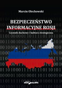 Bezpieczeństwo informacyjne Rosji - Polityka i politologia - miniaturka - grafika 1