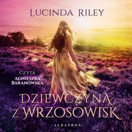 Audiobooki - romanse - Dziewczyna z wrzosowisk - miniaturka - grafika 1