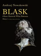 Albumy o  sztuce - Universitas Andrzej Nowakowski Blask. Ołtarz Mariacki Wita Stwosza / Shine. St. Mary's Altar by Veit Stoss - miniaturka - grafika 1