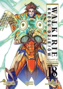 Walkirie Kresu Dziejów Record of Ragnarok. Tom 18 - Takumi Fukui - Komiksy dla młodzieży - miniaturka - grafika 1