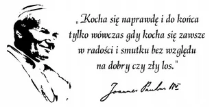 Napis na ścianę naklejka 100x50cm wybór koloru Papież Jan Paweł II - 75 - Naklejki na ścianę - miniaturka - grafika 1