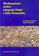 Książki regionalne - Wielkopolanie wobec integracji Polski z Unią Europejską - miniaturka - grafika 1