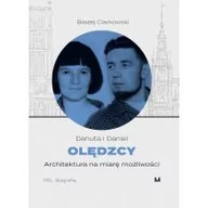 Albumy - architektura - Danuta i Daniel Olędzcy Architektura na miarę możliwości - miniaturka - grafika 1