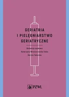 E-booki - nauka - Geriatria i pielęgniarstwo geriatryczne - miniaturka - grafika 1