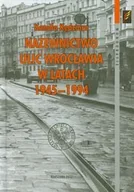 Książki regionalne - Nazewnictwo ulic Wrocławia w latach 1945-1994 - miniaturka - grafika 1