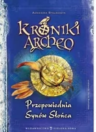 Literatura popularno naukowa dla młodzieży - Zielona Sowa Kroniki Archeo. Przepowiednia Synów Słońca - miniaturka - grafika 1