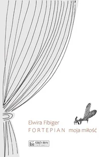 Fortepian moja miłość Nowa - Biografie i autobiografie - miniaturka - grafika 1