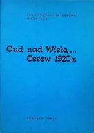 Historia świata - Cud nad Wisłą Ossów 1920 r - miniaturka - grafika 1