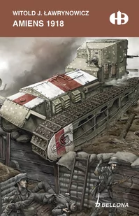 Amiens 1918 - Historia świata - miniaturka - grafika 2