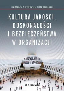 Kultura jakości doskonałości i bezpieczeństwa Nowa - Biznes - miniaturka - grafika 2