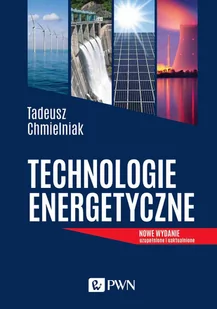 Wydawnictwo Naukowe PWN Technologie Energetyczne - Technika - miniaturka - grafika 1