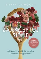 E-booki - poradniki - Zaakceptuj siebie. Jak zaprzyjaźnić się ze sobą i docenić swoją wartość - miniaturka - grafika 1