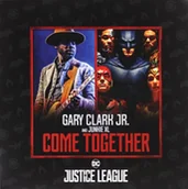 Muzyka klubowa, dance - Junkie XL; Gary Clark Jr. Come Together Vinyl) Singiel) - miniaturka - grafika 1