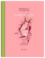 Baśnie, bajki, legendy - Bajki dla Idy - Mikołaj Łoziński - miniaturka - grafika 1